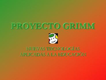 PROYECTO GRIMM