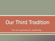 Our Third Tradition