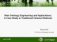Web Ontology Engineering and Applications: A Case Study in Traditional Chinese Medicine PowerPoint PPT Presentation