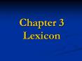 Chapter 3 Lexicon PowerPoint PPT Presentation