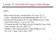 Lecture 19: Networks for Large Cache Design