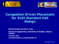 Congestion Driven Placement for VLSI Standard Cell Design PowerPoint PPT Presentation