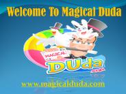 Welcome to Magical Duda