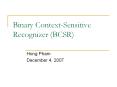 Binary Context-Sensitive Recognizer (BCSR) PowerPoint PPT Presentation