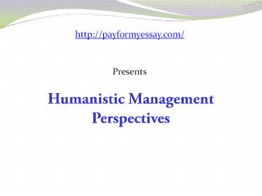 Humanistic Management perspectives