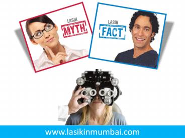 Lasik Myth and facts