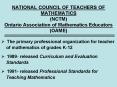 NATIONAL COUNCIL OF TEACHERS OF MATHEMATICS (NCTM) Ontario Association of Mathematics Educators (OAME) PowerPoint PPT Presentation