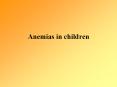 Anemias in children PowerPoint PPT Presentation
