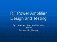 RF Power Amplifier Design and Testing