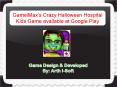 GameiMax's Crazy Halloween Hospital Kids Game available at Google Play PowerPoint PPT Presentation