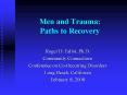 Men and Trauma:  Paths to Recovery PowerPoint PPT Presentation