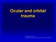 Ocular and orbital trauma PowerPoint PPT Presentation