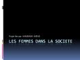 Les femmes DANS LA SOCIETE PowerPoint PPT Presentation