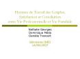 Horaires de Travail des Couples, Satisfaction et Conciliation entre Vie Professionnelle et Vie Familiale PowerPoint PPT Presentation