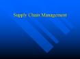 Supply Chain Management PowerPoint PPT Presentation