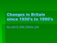 Changes in Britain since 1950