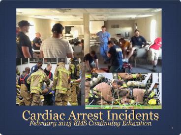 Cardiac Arrest Incidents