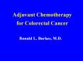 Adjuvant Chemotherapy for Colorectal Cancer PowerPoint PPT Presentation