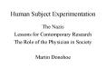 Human Subject Experimentation PowerPoint PPT Presentation