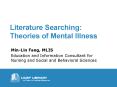 Literature Searching: Theories of Mental Illness PowerPoint PPT Presentation