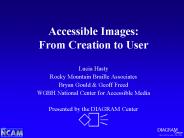 Accessible Images: From Creation to User