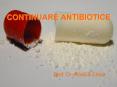 CONTINUARE ANTIBIOTICE PowerPoint PPT Presentation