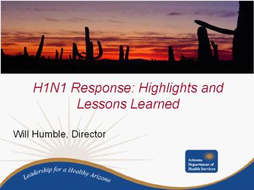 H1N1 Response: Highlights and Lessons Learned