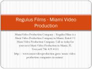 Miami Video Production - Regulus Films