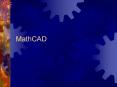 MathCAD PowerPoint PPT Presentation