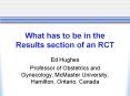 What has to be in the Results section of an RCT PowerPoint PPT Presentation