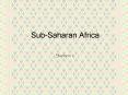 Sub-Saharan Africa PowerPoint PPT Presentation