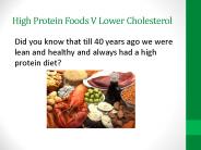 High Protein Foods v Lower Cholesterol!