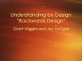 Understanding by Design  PowerPoint PPT Presentation