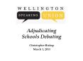 Adjudicating Schools Debating PowerPoint PPT Presentation