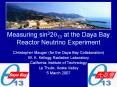 Measuring sin22q13 at the Daya Bay Reactor Neutrino Experiment PowerPoint PPT Presentation