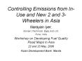 Controlling Emissions from In-Use and New 2 and 3- Wheelers in Asia PowerPoint PPT Presentation