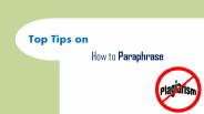 Top tips on how to paraphrase