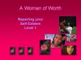 A Woman of Worth PowerPoint PPT Presentation