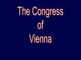 The Congress of Vienna PowerPoint PPT Presentation