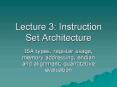 Lecture 3: Instruction Set Architecture PowerPoint PPT Presentation