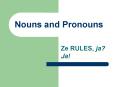 Nouns and Pronouns PowerPoint PPT Presentation