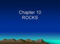 Chapter 10 ROCKS PowerPoint PPT Presentation