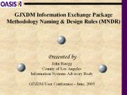 GJXDM Information Exchange Package Methodology Naming