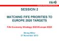 SESSION 2  MATCHING FIFE PRIORITIES TO EUROPE 2020 TARGETS Fife Economy Strategy 2023/Europe 2020 PowerPoint PPT Presentation