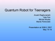 Quantum Robot for Teenagers