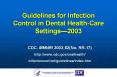 Guidelines for Infection Control in Dental Health-Care Settings PowerPoint PPT Presentation