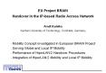EU Project BRAIN Handover in the IP-based Radio Access Network Arndt Kadelka Aachen University of Technology, ComNets, Germany PowerPoint PPT Presentation