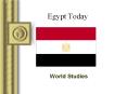 Egypt Today PowerPoint PPT Presentation