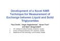 Development of a Novel NMR Technique for Measurement of Exchange between Liquid and Solid Triglycerides PowerPoint PPT Presentation