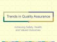Trends in Quality Assurance PowerPoint PPT Presentation